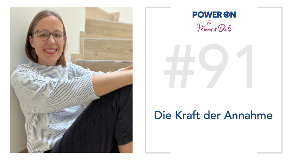 Folge 91: Die Kraft der Annahme