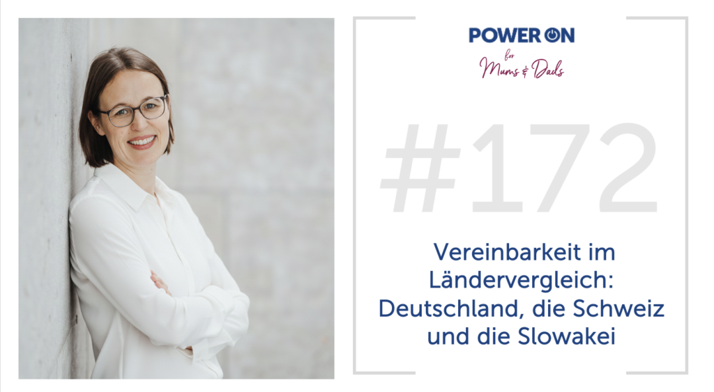 Folge 172: Vereinbarkeit im Ländervergleich: Deutschland, die Schweiz und die Slowakei